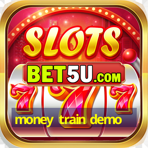 money train demo